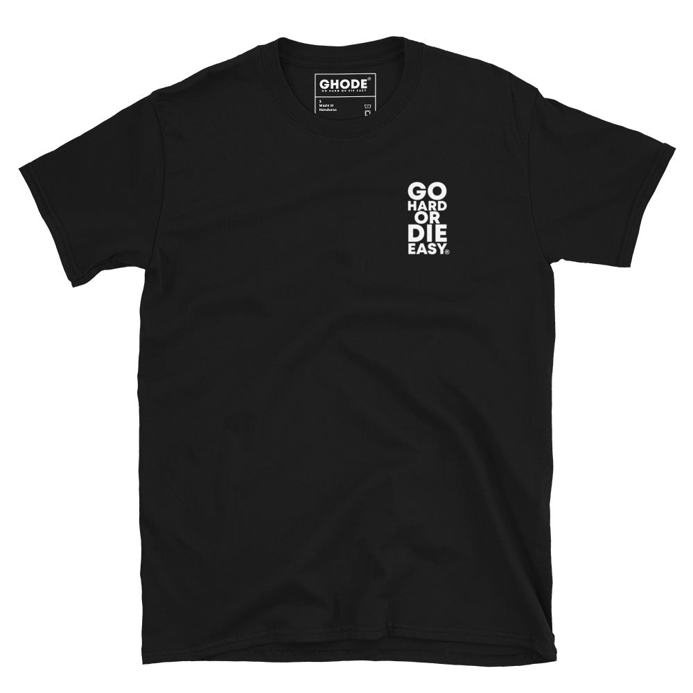 Premium Black GO HARD OR DIE EASY Ā® T-Shirt